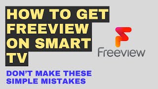 How To Get Freeview on Smart TV  Easy Freeview Access on Smart TV [upl. by Sikata]