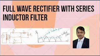 Full wave rectifier with series inductor filter [upl. by Anaoj]