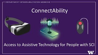 ConnectAbility  The New SCI Assistive Technology Lab [upl. by Notrab748]