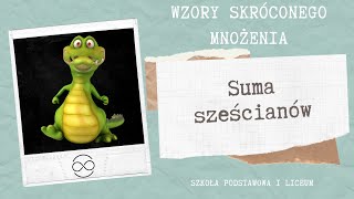 Suma sześcianów  wzory skróconego mnożenia do potęgi 3 [upl. by Ellie]