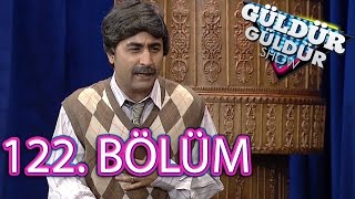 Güldür Güldür Show 122Bölüm [upl. by Ydassac]