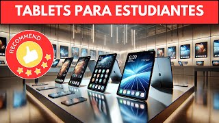 🥇 Top 5 MEJORES TABLETS para Estudiantes CALIDAD PRECIO 2024 [upl. by Aneeroc]