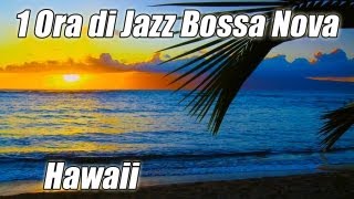 Bossa Nova latino JAZZ liscio musica strumentale Chill Out Playlist Relax studio per studiare [upl. by Leary]