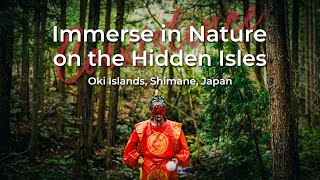 Oki Islands Immerse in Nature on the Hidden Isles  Shimane Japan  Coexistence [upl. by Golter]