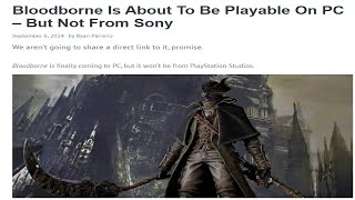 Sony Hates Bloodborne [upl. by Ateekal]