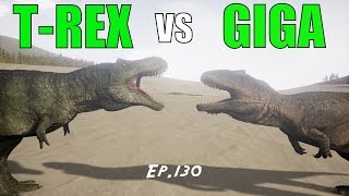 The Isle TREX vs GIGANOTOSAURUS Ep130 [upl. by Langer820]