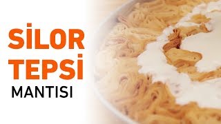 Silor Tepsi Mantısı Tarifi  Silor Tepsi Mantısı Nasıl Yapılır [upl. by Ahsir]