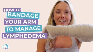 Bandaging for Arm Lymphedema [upl. by Nika]