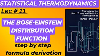 The Bose Einstein distribution function  BoseEinstein distribution function derivation [upl. by Htial717]