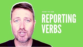 How to use REPORTING VERBS in English [upl. by Anidam]