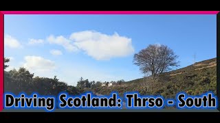 Driving Scotland Thurso A9 Southbound Feb 2024 [upl. by Egnalos]