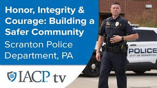 Honor Integrity amp Courage Building a Safer Community – Scranton Police Department [upl. by Llenrac378]