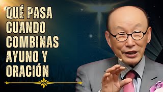 DAVID PAUL YONGGI CHO  AYUNO Y ORACIÓN ¡LA LLAVE PARA DESBLOQUEAR EL PODER DE DIOS EN TU VIDA [upl. by Anihsak]