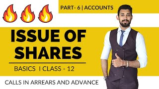 Issue of Shares  Calls in arrears and advance  Class 12  Accounts  Part 6 [upl. by Halik]