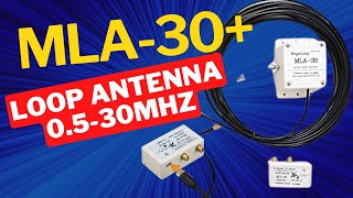 Radio Reviews 2023 MLA30 Loop Antenna [upl. by Berkow]