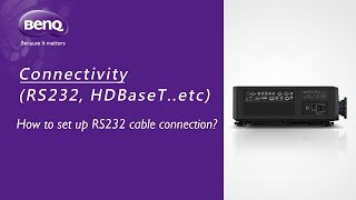 BenQ FAQ ProjectorHow to set up RS232 cable connection [upl. by Nuriel]