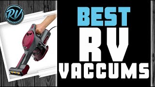 Best RV Vacuums 🧹 Top Options Reviewed  RV Expertise [upl. by Coppinger]