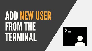 Linux  Add and Manage a New User From the Terminal [upl. by Adnilemreh]