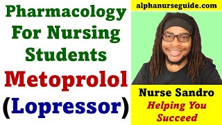 Pharmacology For Nursing Students  Lesson 13 Metoprolol  Medications For NCLEX ATI and Hesi Exam [upl. by Roberto]