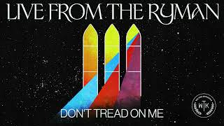 We The Kingdom  Dont Tread On Me feat Jamiah Hudson Live From The Ryman Official Audio [upl. by Nazar]