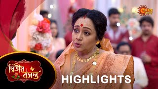 Dwitiyo Basanta  Highlights  19 Feb 2024 Full Ep FREE on SUN NXT  Sun Bangla Serial [upl. by Nylime312]