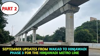 Pune Metro Vlog 291 September Updates From Wakad To Hinjawadi Phase 3 For The Hinjawadi Metro Line [upl. by Lamphere]