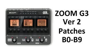 ZOOM G3 V2 Effects Pedal Patch B0B9 Demo [upl. by Eads]