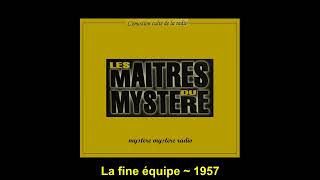 La fine équipe  Les maîtres du mystère [upl. by Henryetta]