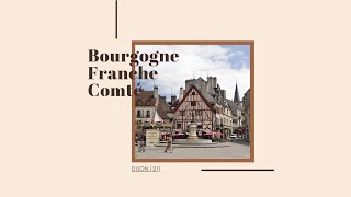 Présentation de la région Bourgogne Franche Comté [upl. by Annala]