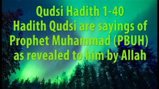 Hadith Qudsi All 40 Hadith in English Complete [upl. by Pearlman]