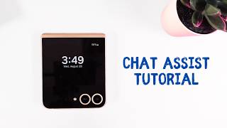 How to Use Chat Assist on Your Samsung Galaxy Z Flip 6 A StepbyStep Guide [upl. by Watkin]