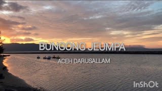 Bungong Jeumpa lirik  lagu daerah Aceh [upl. by Hoffert]