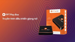 Hướng dẫn sử dụng FPT Play Box  Truyền hình điều khiển giọng nói [upl. by Liam]