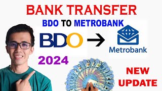 BANK TRANSFER BDO TO METROBANK  MONEY TRANSFER ONLINE  NEW UPDATE 2024 [upl. by Notslah410]