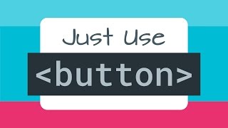 Just use button  A11ycasts 05 [upl. by Oderfla910]