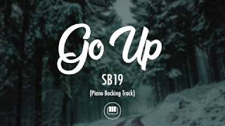 Go Up  SB19 Piano Backing Track [upl. by Siusan]