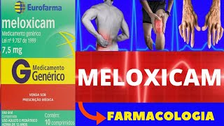 MELOXICAM  PARA QUE SERVE COMO FUNCIONA COMO USAR EFEITOS COLATERAIS  ANTIINFLAMATÓRIO [upl. by Wivina742]