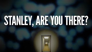 The Existential Fear of The Stanley Parable [upl. by Yerahcaz]