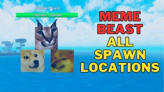 Where To Find Meme Beast in Meme Sea  Meme Beast All Spawn Locations [upl. by Hana461]