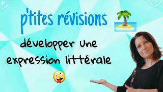 Comment développer une expression littérale Mathématiques collège niveau 4ème [upl. by Tiras]