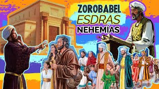 El Regreso a Jerusalén La importancia de Zorobabel Esdras y Nehemías [upl. by Ester]