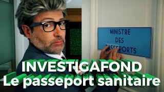 Investigafond  Le passeport sanitaire  Le Grand Cactus 103 [upl. by Benedicta368]