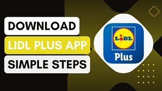 How To Download Lidl Plus App [upl. by Garretson266]