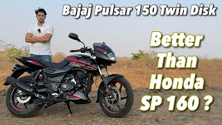 2024 Bajaj Pulsar 150 Twin Disk Review  Better Than Pulsar N 150 [upl. by Schreibman]