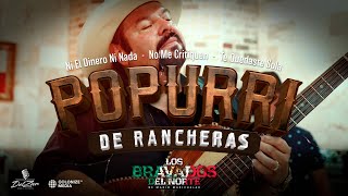 Los Bravados Del Norte De Mario Marichalar  Popurrí De Rancheras Video Oficial [upl. by Guibert]