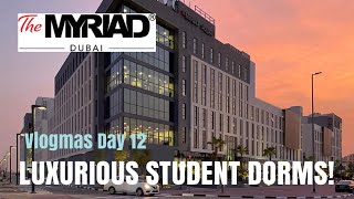 My New Dorms Tour  The Myriad Dubai  Vlogmas Day 12  Tasneem Al Farsy [upl. by Suiluj617]