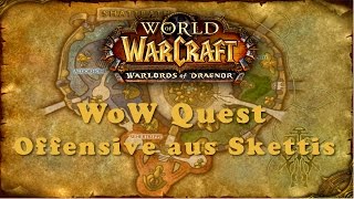 WoW Quest Offensive aus Skettis [upl. by Nnylg]