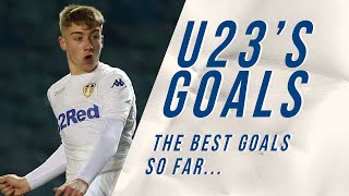 Leeds United U23s  The best goals so far [upl. by Miehar]