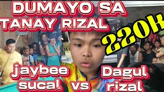 220k DUMAYO SA TANAY RIZAL 🎱 JAYBEE SUCAL VS DAGUL TANAY 11222024 [upl. by Nnaeed]