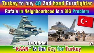 Turkey to buy 40 2nd hand Eurofighter Rafale in Neighborhood is a BiG Problem [upl. by Raouf699]